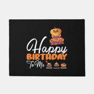 Halloween Birthday Cake Happy Birthday To Me Doormat