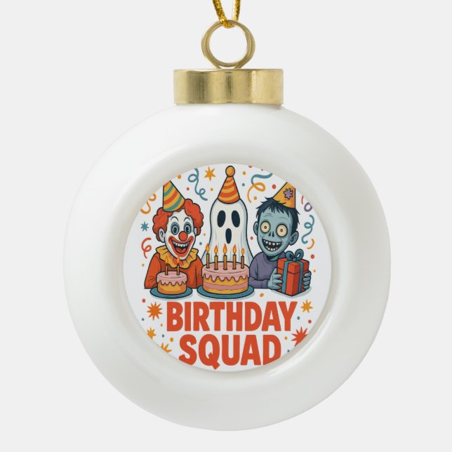 Halloween Birthday Squad Creepy Clown Ghost Zombie Ceramic Ball Christmas Ornament (Front)