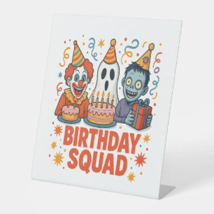 Halloween Birthday Squad Creepy Clown Ghost Zombie Pedestal Sign