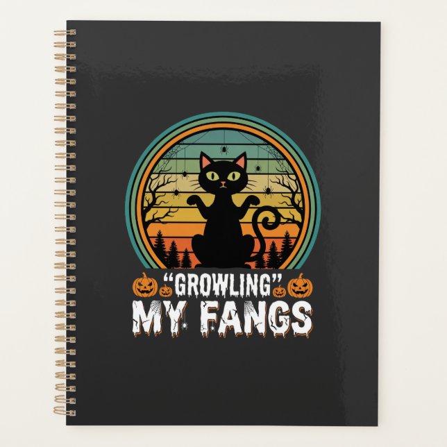Halloween Black Cat Growling My Fangs Retro Design Planner (Front)