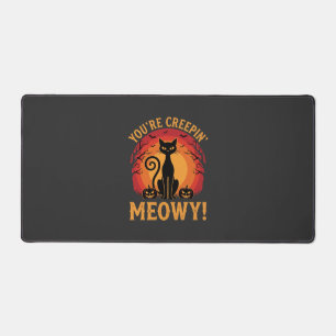 Halloween Black Cat Youre Creepin Meowy Design Desk Mat
