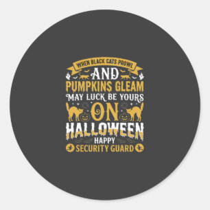 Halloween Black Cats and Pumpkins Security Guard D Classic Round Sticker