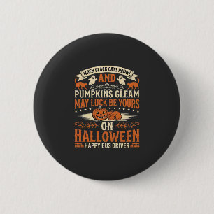 Halloween Black Cats Pumpkin Happy Bus Driver Desi 6 Cm Round Badge