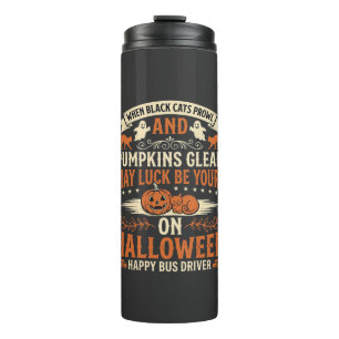 Halloween Black Cats Pumpkin Happy Bus Driver Desi Thermal Tumbler