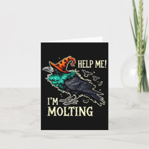 Halloween Black Crow Help Me! I'm Molting! Funny P Card