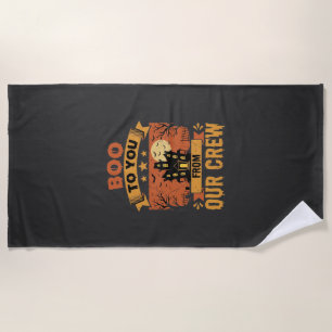 Halloween Boo To You Haunted House Crew Design Beach Towel