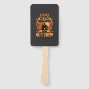 Halloween Boo To You Haunted House Crew Design Hand Fan
