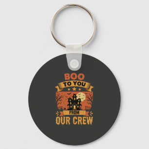 Halloween Boo To You Haunted House Crew Design Key Ring