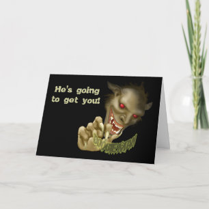 Halloween - Boogie Man is Gonna Get You! Card