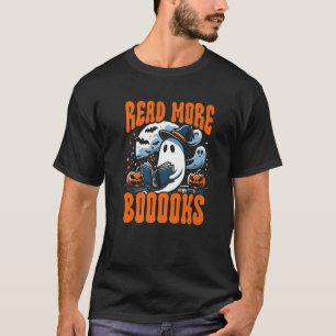 Halloween Book Lover Ghost Boo Pun Read More Boook T-Shirt