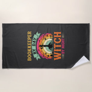 Halloween Bookkeeper by Day Witch by Night Design Beach Towel