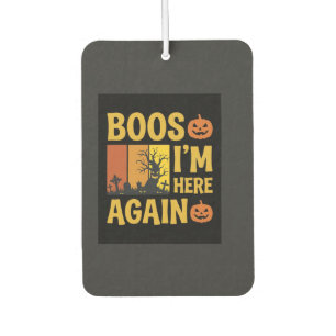 Halloween Boos Im Here Again Retro Graveyard Desig Car Air Freshener