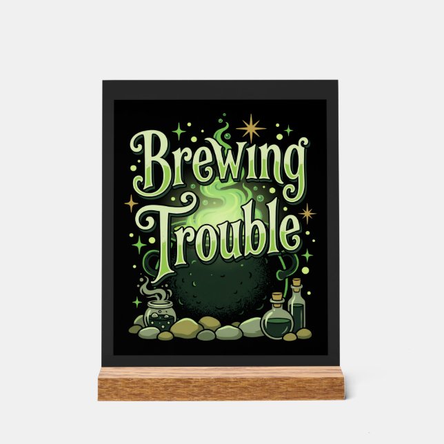 Halloween Brewing Trouble Witch Cauldron Potion De Acrylic Sign (Front)