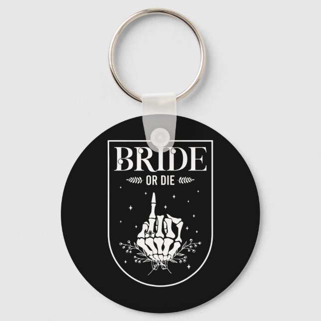 Halloween Bride Or Die Gothic Bachelorette Party M Key Ring (Front)