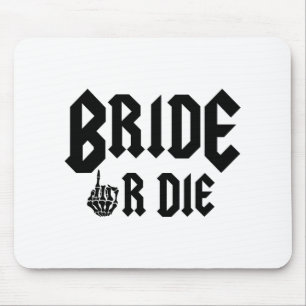 Halloween Bride Or Die Ready To Rock Bachelorette Mouse Mat