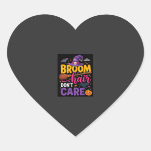Halloween Broom Hair Don't Care Witch Quote Heart Sticker