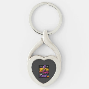 Halloween Broom Hair Don't Care Witch Quote Key Ring