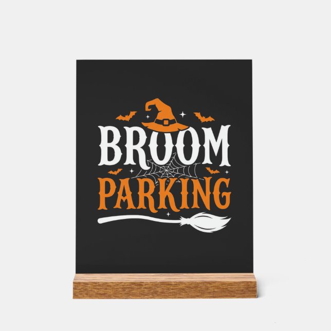 Halloween Broom Parking Witch Hat Graphic Acrylic Sign (Front)