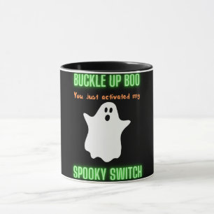 Halloween Buckle Up Boo Ghost Spooky Switch Mug