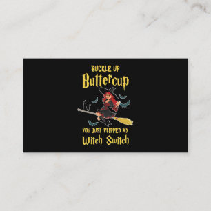 Halloween Buckle Up Buttercup Witch Switch Business Card