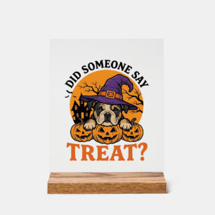 Halloween Bulldog Witch Dog Treat Vintage Shirt De Acrylic Sign