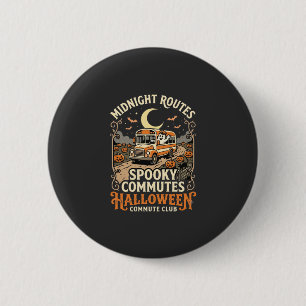 Halloween Bus Driver Midnight Route 6 Cm Round Badge