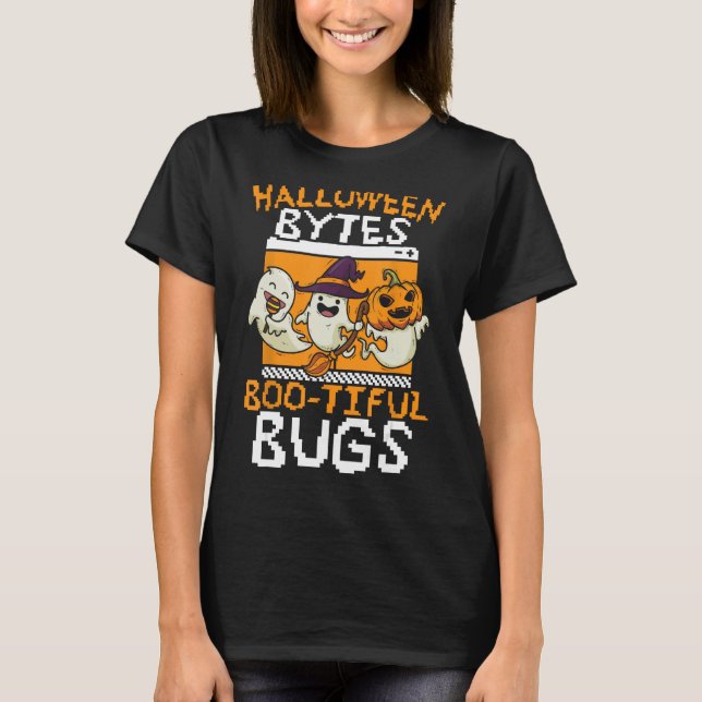 Halloween Bytes Boo-tiful Bugs Programmer Hallowee T-Shirt (Front)