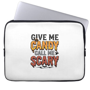 Halloween Candy Give Me Candy Call Me Scary_1 Laptop Sleeve