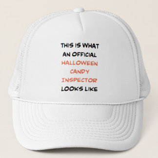 halloween candy inspector, official trucker hat