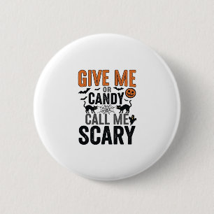 Halloween Candy or Call Me Scary Vintage Graphic_1 6 Cm Round Badge