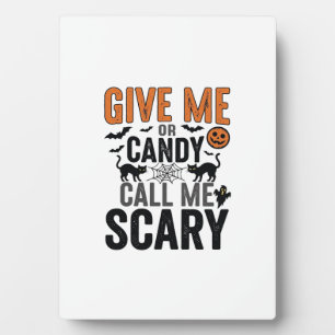 Halloween Candy or Call Me Scary Vintage Graphic_1 Plaque