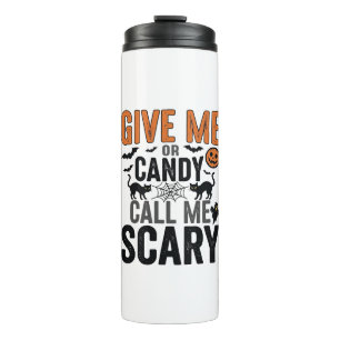Halloween Candy or Call Me Scary Vintage Graphic_1 Thermal Tumbler
