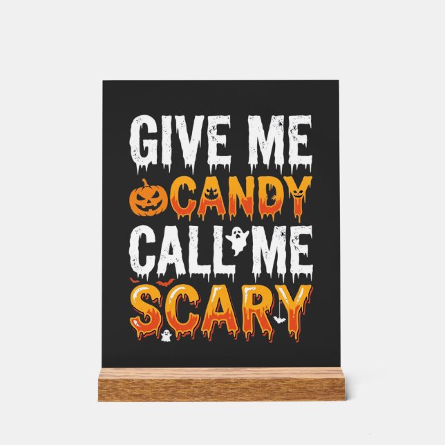 Halloween Candy Scary Ghost Design_1 Acrylic Sign (Front)