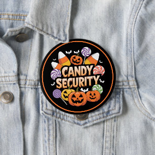 Halloween Candy Security 10 Cm Round Badge