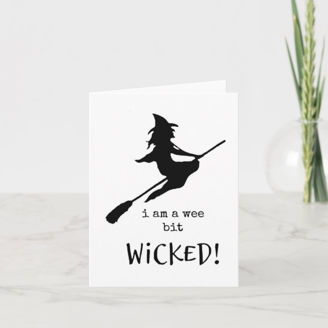 Halloween Card, Wee Bit Wicked, Witch Card (Front)