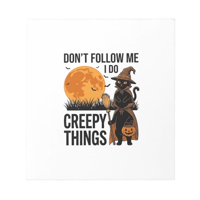 Halloween Cat Creepy Things Funny Witch_1 Notepad (Front)