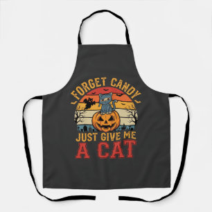 Halloween Cat Forget Candy Give Me A Cat_1 Apron