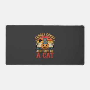 Halloween Cat Forget Candy Give Me A Cat_1 Desk Mat