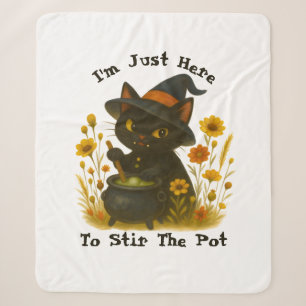 Halloween Cat - I’m Just Here to Stir the Pot Sherpa Blanket