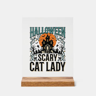 Halloween Cat Lady Scary Haunted House Vintage_1 Acrylic Sign