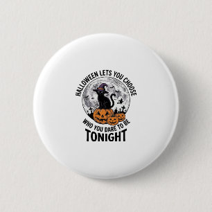 Halloween Cat Quote Spooky Pumpkin Witch Engraving 6 Cm Round Badge