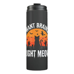 Halloween Cat Want Brains Right Meow Design Thermal Tumbler