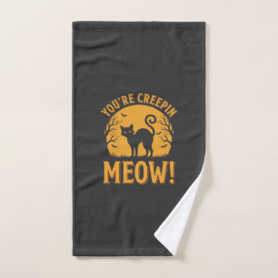 Halloween Cat You're Creepin Meow Hand Towel