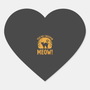 Halloween Cat You're Creepin Meow Heart Sticker