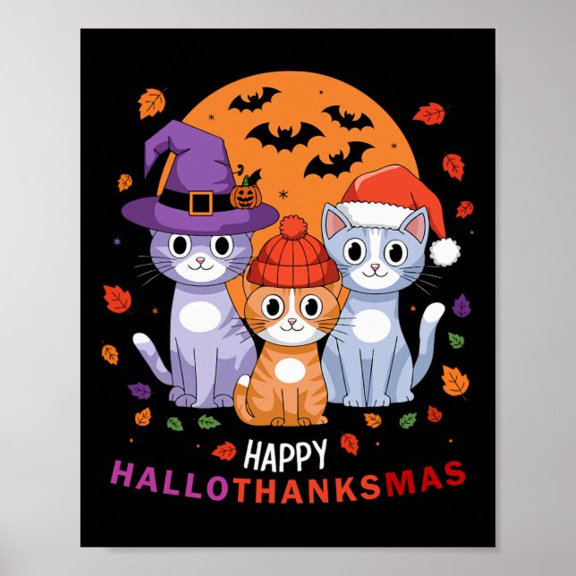Halloween Cats Thanksgiving Christmas Happy Hallot Poster (Front)