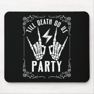 Halloween Chelorette Till Death Do Us Party Skelet Mouse Mat