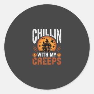 Halloween Chillin With My Creeps Haunted House Des Classic Round Sticker