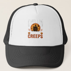 Halloween Chillin With My Creeps Haunted House Des Trucker Hat
