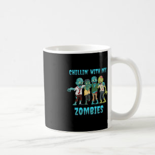 Halloween Chillin With My Zombies Boys Girls Kids Coffee Mug