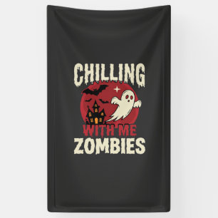 Halloween Chilling With Me Zombies Ghost Design Banner